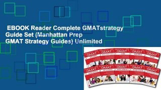 EBOOK Reader Complete GMATstrategy Guide Set (Manhattan Prep GMAT Strategy Guides) Unlimited