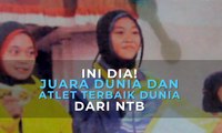 Ini Dia! Juara Dunia dan Atlet Terbaik Dunia dari NTB