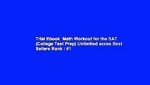 Trial Ebook  Math Workout for the SAT (College Test Prep) Unlimited acces Best Sellers Rank : #1