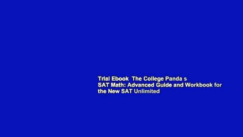 Trial Ebook  The College Panda s SAT Math: Advanced Guide and Workbook for the New SAT Unlimited