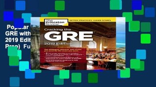 Popular  Cracking the GRE with 4 Practice Tests: 2019 Edition (Graduate Test Prep)  Full