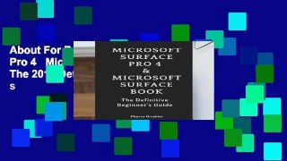 About For Books  Microsoft Surface Pro 4   Microsoft Surface Book: The 2016 Definitive Beginner s