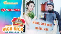 Gia đình là số 1 sitcom - tập 181 full- Đức Hạnh hoá -siêu nhân- trong ngày sinh nhật Hoàng Anh