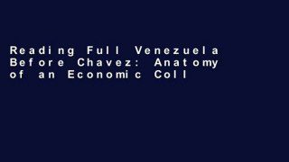 Reading Full Venezuela Before Chavez: Anatomy of an Economic Collapse D0nwload P-DF