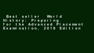 Best seller  World History: Preparing for the Advanced Placement Examination, 2018 Edition  Full