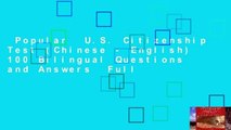 Popular  U.S. Citizenship Test (Chinese - English) 100 Bilingual Questions and Answers  Full