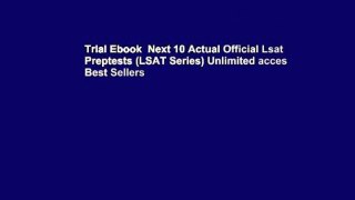 Trial Ebook  Next 10 Actual Official Lsat Preptests (LSAT Series) Unlimited acces Best Sellers