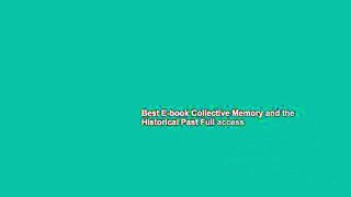Best E-book Collective Memory and the Historical Past Full access