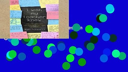 Favorit Book  I Wish My Teacher Knew: How One Question Can Change Everything for Our Kids