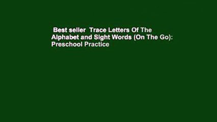 Best seller  Trace Letters Of The Alphabet and Sight Words (On The Go): Preschool Practice