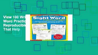 View 100 Write-And-Learn Sight Word Practice Pages: Engaging Reproducible Activity Pages That Help