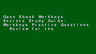 Open Ebook Workkeys Secrets Study Guide: Workkeys Practice Questions   Review for the Act s