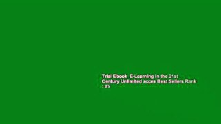 Trial Ebook  E-Learning in the 21st Century Unlimited acces Best Sellers Rank : #5