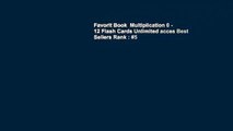 Favorit Book  Multiplication 0 - 12 Flash Cards Unlimited acces Best Sellers Rank : #5