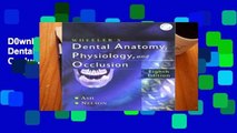 D0wnload Online Wheeler s Dental Anatomy, Physiology and Occlusion any format