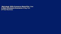 Best ebook  B2B eCommerce MasterPlan: How to Make Wholesale eCommerce A Key Part of Your Business