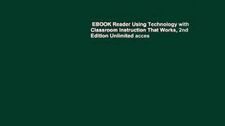 EBOOK Reader Using Technology with Classroom Instruction That Works, 2nd Edition Unlimited acces