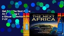 Get Trial The Next Africa: An Emerging Continent Becomes a Global Powerhouse D0nwload P-DF