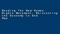 Reading The New Human Rights Movement: Reinventing the Economy to End Oppression D0nwload P-DF