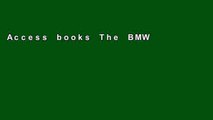 Access books The BMW Century: The Ultimate Performance Machines P-DF Reading