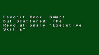 Favorit Book  Smart but Scattered: The Revolutionary 