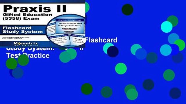 Get Full Praxis II Gifted Education (5358) Exam Flashcard Study System: Praxis II Test Practice