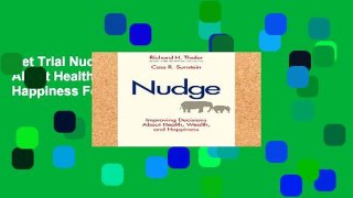 Get Trial Nudge: Improving Decisions About Health, Wealth, and Happiness For Any device