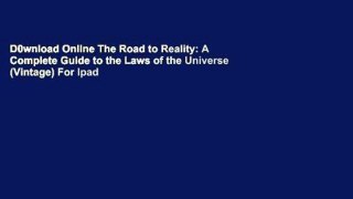 D0wnload Online The Road to Reality: A Complete Guide to the Laws of the Universe (Vintage) For Ipad