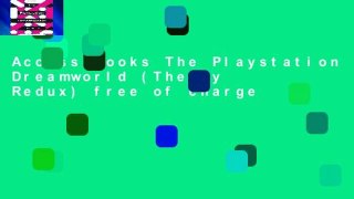 Access books The Playstation Dreamworld (Theory Redux) free of charge