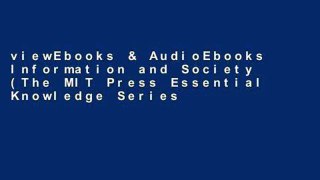 viewEbooks & AudioEbooks Information and Society (The MIT Press Essential Knowledge Series) For