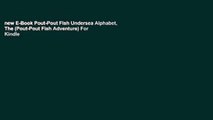 new E-Book Pout-Pout Fish Undersea Alphabet, The (Pout-Pout Fish Adventure) For Kindle