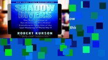 viewEbooks & AudioEbooks Shadow Divers: The True Adventure of Two Americans Who Risked Everything