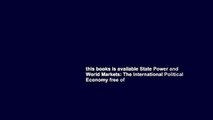 this books is available State Power and World Markets: The International Political Economy free of