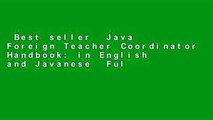 Best seller  Java Foreign Teacher Coordinator Handbook: in English and Javanese  Full