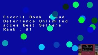 Favorit Book  Fraud Deterrence Unlimited acces Best Sellers Rank : #1