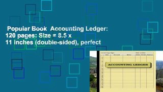 Popular Book  Accounting Ledger: 120 pages: Size = 8.5 x 11 inches (double-sided), perfect