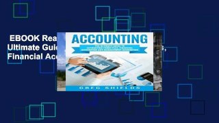 EBOOK Reader Accounting: The Ultimate Guide to Accounting Principles, Financial Accounting and