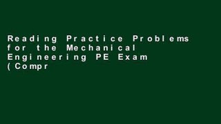 Reading Practice Problems for the Mechanical Engineering PE Exam (Comprehensive Practice for the