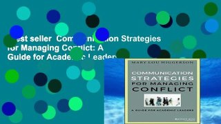 Best seller  Communication Strategies for Managing Conflict: A Guide for Academic Leaders