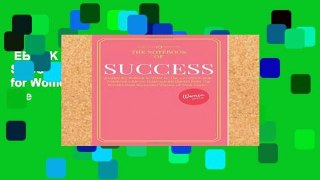 EBOOK Reader The Notebook of SUCCESS. Women edition: Journal for Women to Write in. The