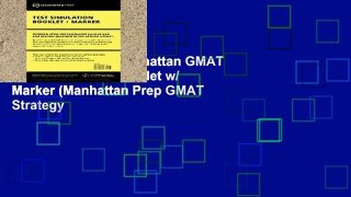 EBOOK Reader Manhattan GMAT Test Simulation Booklet w/ Marker (Manhattan Prep GMAT Strategy