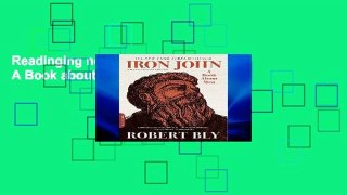 Readinging new Iron John: A Book about Men For Kindle