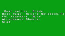 Best seller  Grade Book Page: Record Notebook/Pad For Teachers. With Attendance Sheets, Grading