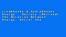 viewEbooks & AudioEbooks Energy   Society (Revised): The Relation Between Energy, Social Change,