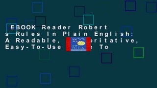 EBOOK Reader Robert s Rules In Plain English: A Readable, Authoritative, Easy-To-Use Guide To