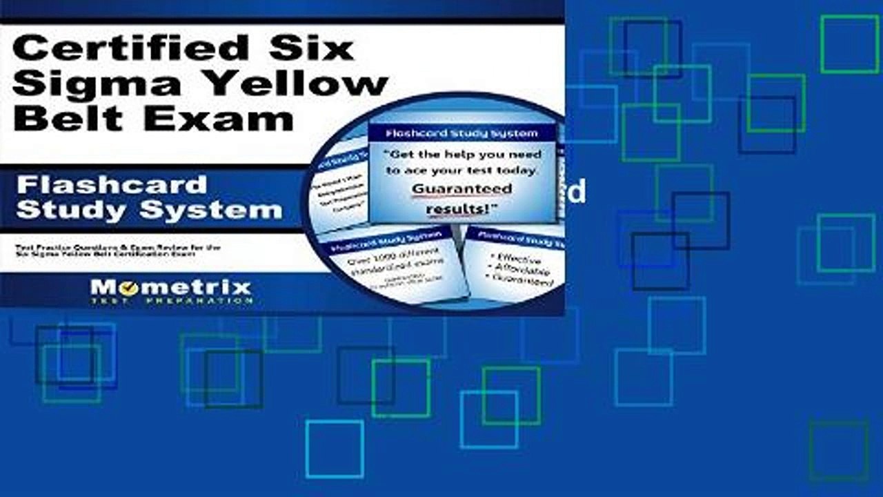 [book] New Certified Six SIGMA Yellow Belt Exam Flashcard Study System: Cssgb Test Practice