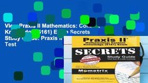 View Praxis II Mathematics: Content Knowledge (5161) Exam Secrets Study Guide: Praxis II Test