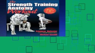 Get Full The Strength Training Anatomy Workout For Kindle