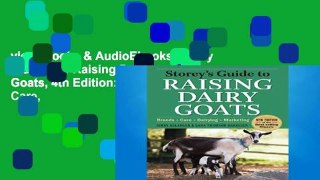 viewEbooks & AudioEbooks Storey s Guide to Raising Dairy Goats, 4th Edition: Breeds, Care,