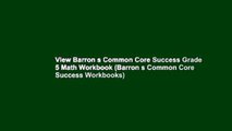 View Barron s Common Core Success Grade 5 Math Workbook (Barron s Common Core Success Workbooks)